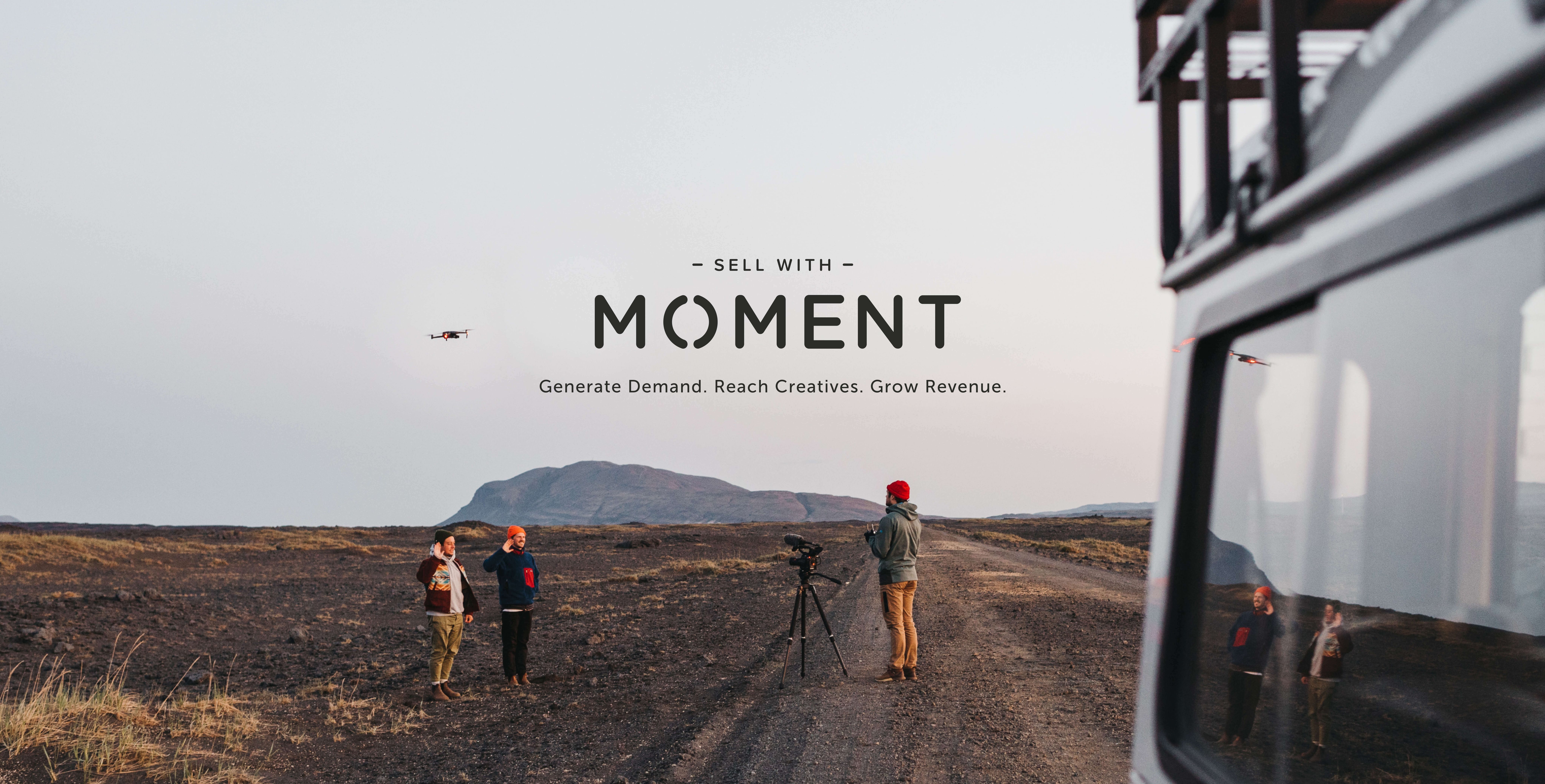 Sell With Moment | Moment