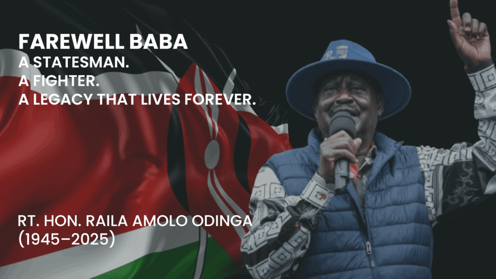 Farewell to a Giant: Celebrating the Life of Rt. Hon. Raila Amolo Odinga