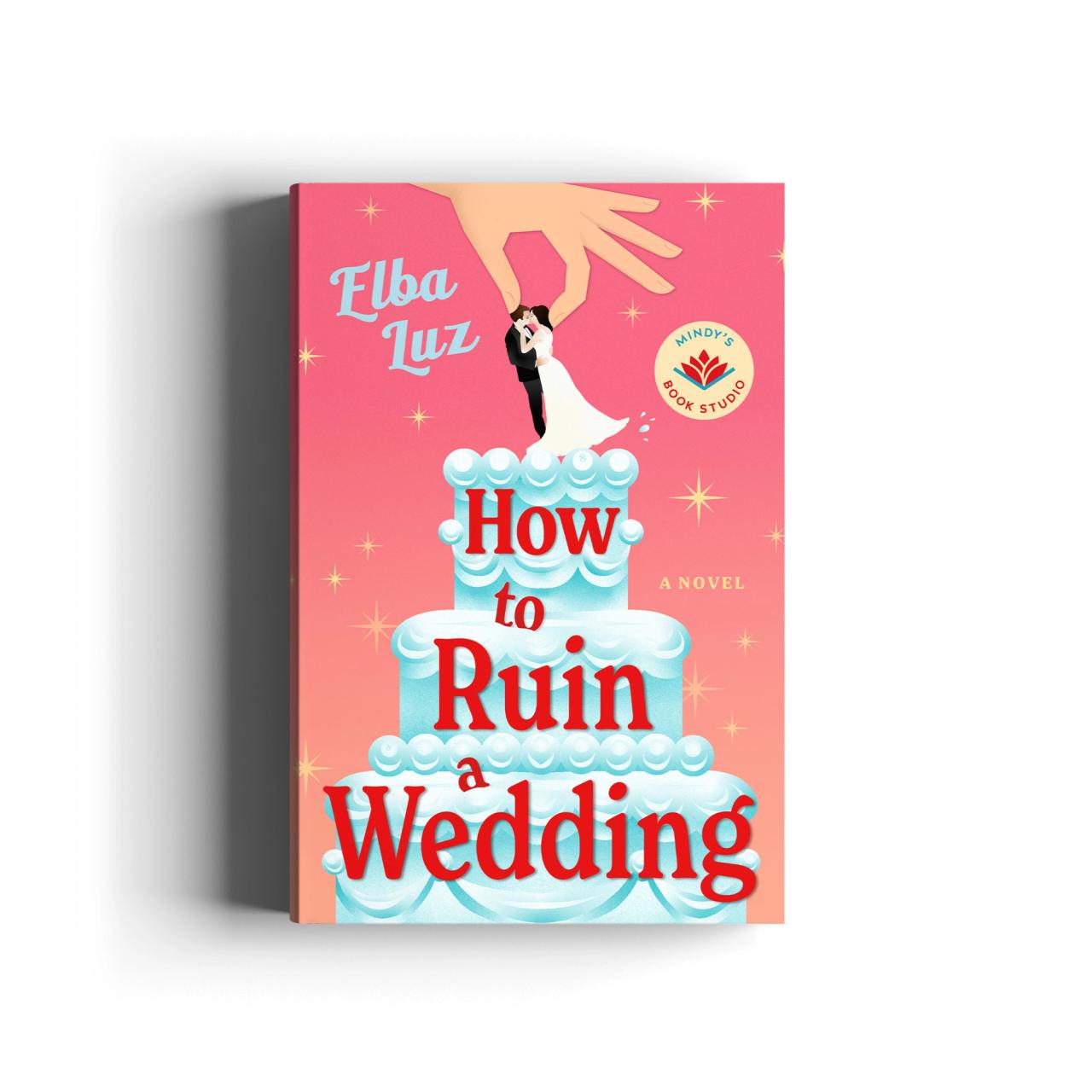 Book cover for How to Ruin a Wedding