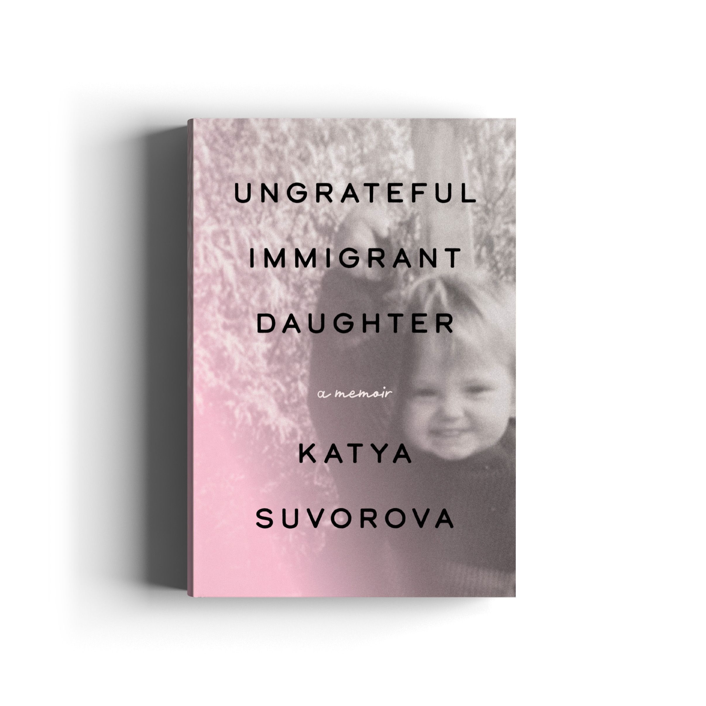Book cover for Ungrateful Immigrant Daughter