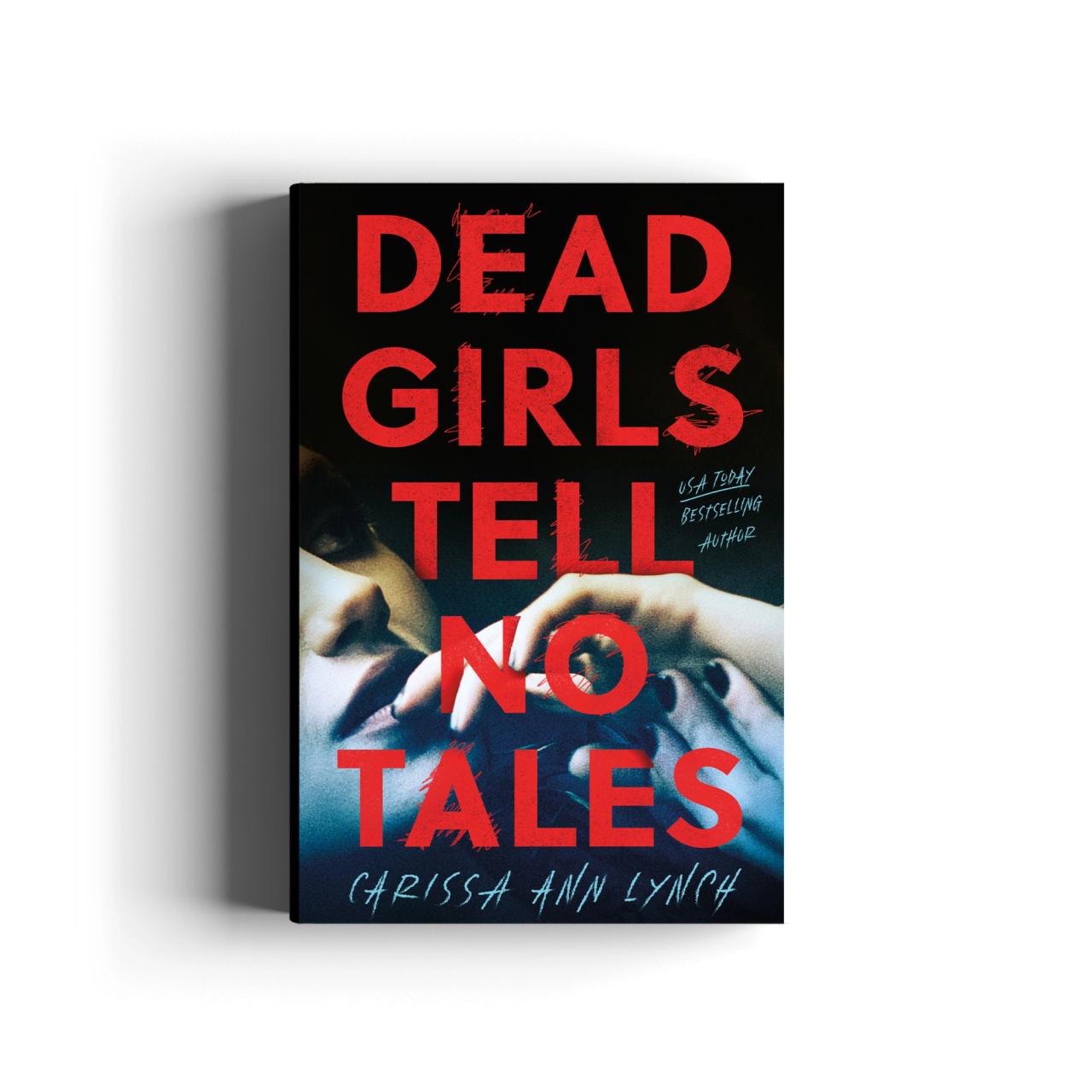 Book cover for Dead Girls Tell No Tales