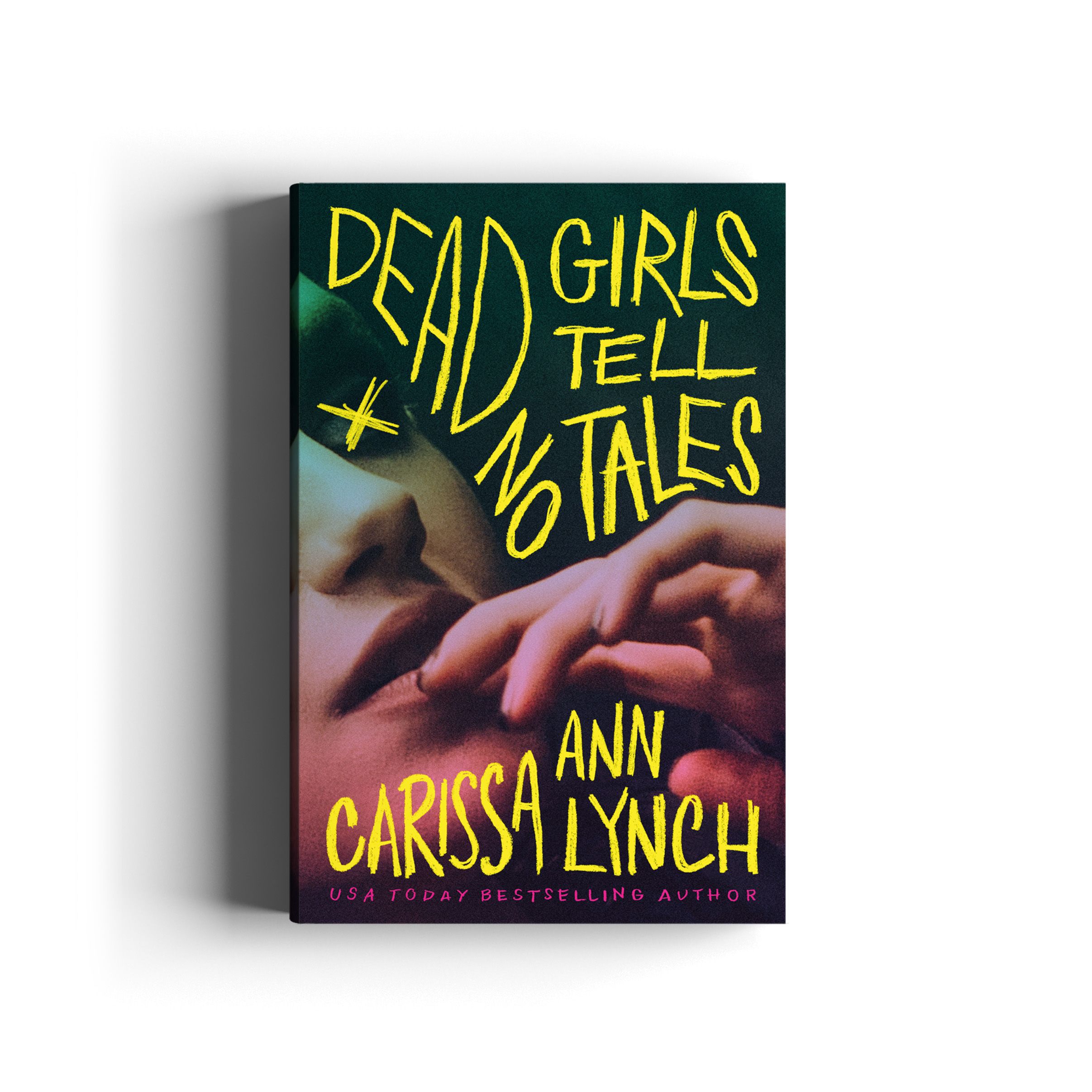 Book cover for Dead Girls Tell No Tales