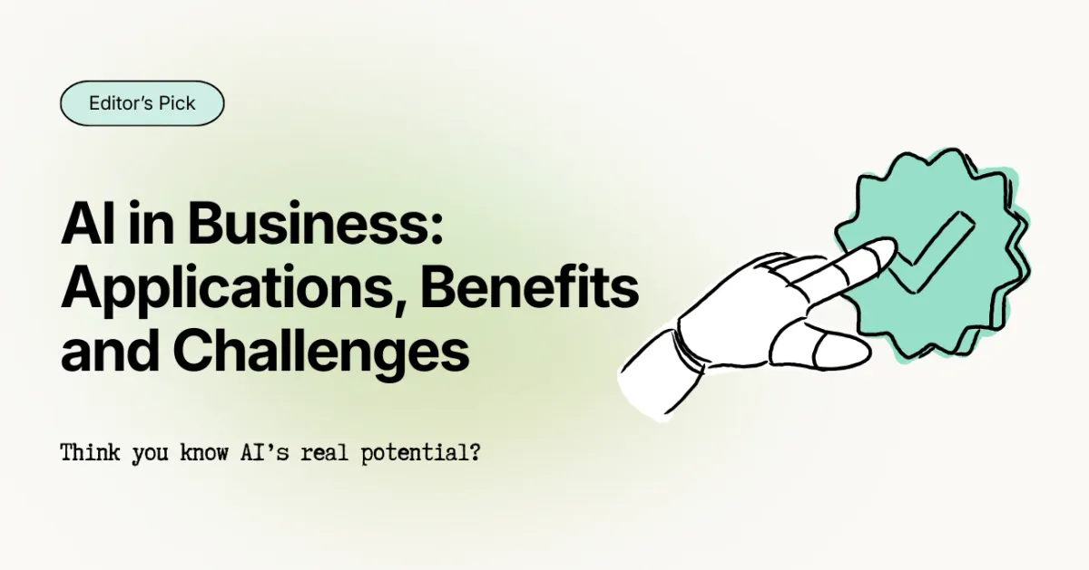AI in Business: Applications, Benefits, Challenges & 2025 Trends
