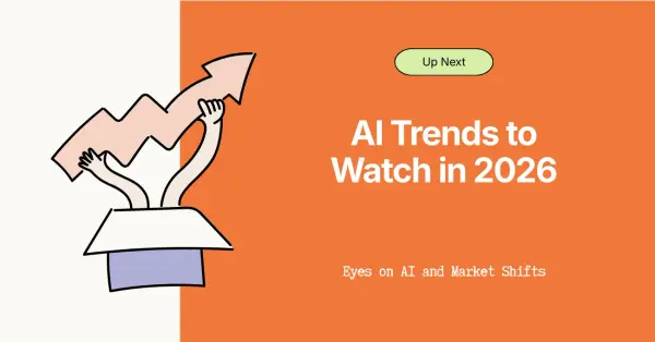 What's next in AI Trends? Top AI Market Trends I Am Observing for 2026