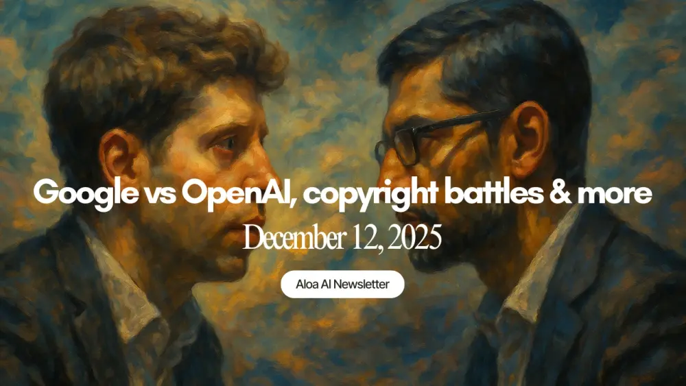Google vs OpenAI, copyright battles & more (December 12, 2025)