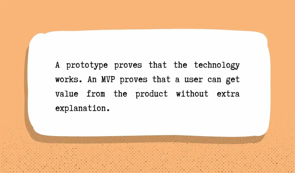 Key differences between prototype and MVP
