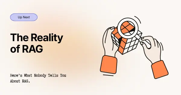 The Reality of RAG