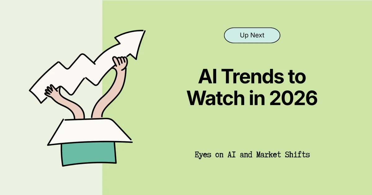 What's next in AI Trends? Top AI Market Trends I Am Observing for 2026