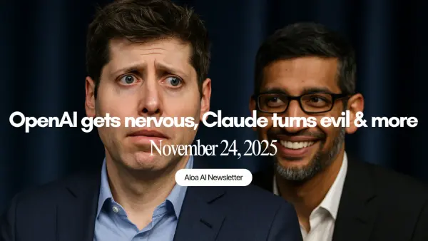 OpenAI gets nervous, Claude turns evil & more (November 24, 2025)