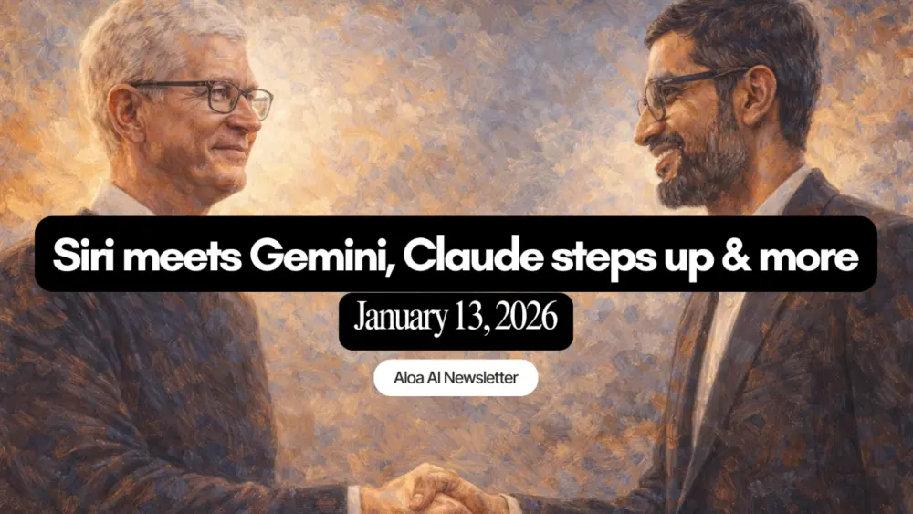 Siri meets Gemini, Claude steps up & more (January 13, 2026)
