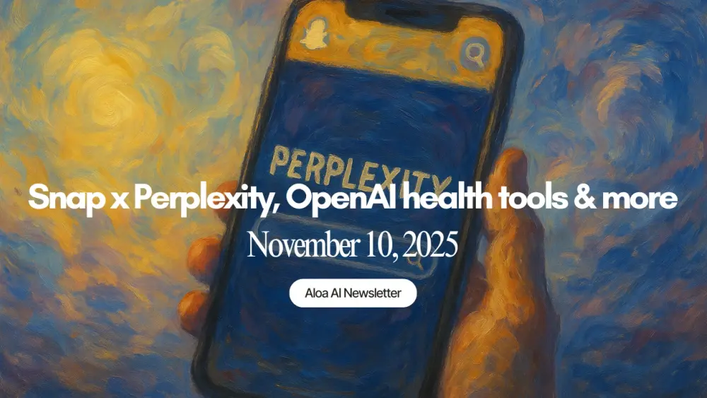 Snap x Perplexity, OpenAI health tools & more (November 10, 2025)