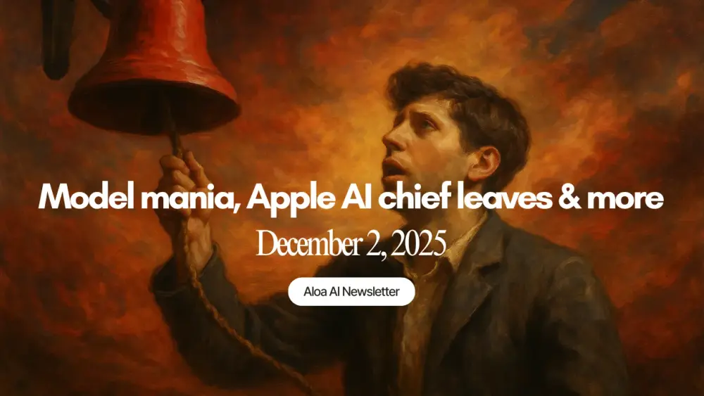 Model mania, Apple AI chief leaves & more (December 2, 2025)