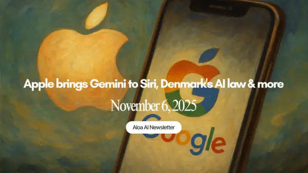 Apple taps Google's Gemini for Siri, Denmark's AI law & more (November 6, 2025)