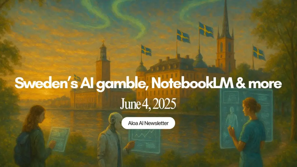 Sweden’s AI gamble, NotebookLM goes public & more (June 5, 2025)