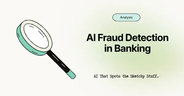 AI-Based Fraud Detection in Banking: Examples, Challenges & More