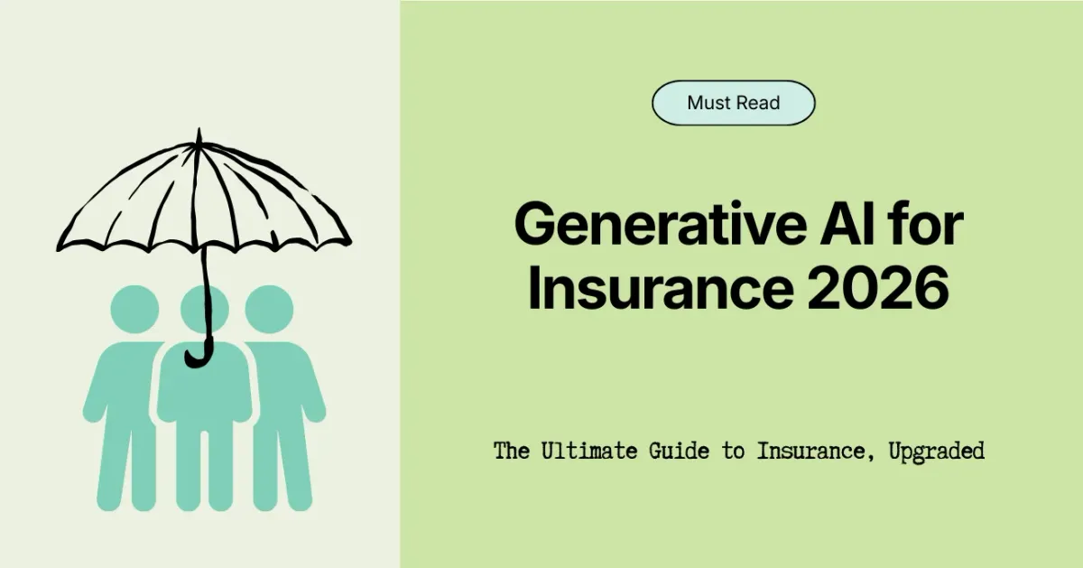 Generative AI in Insurance: A Practical Guide for 2026