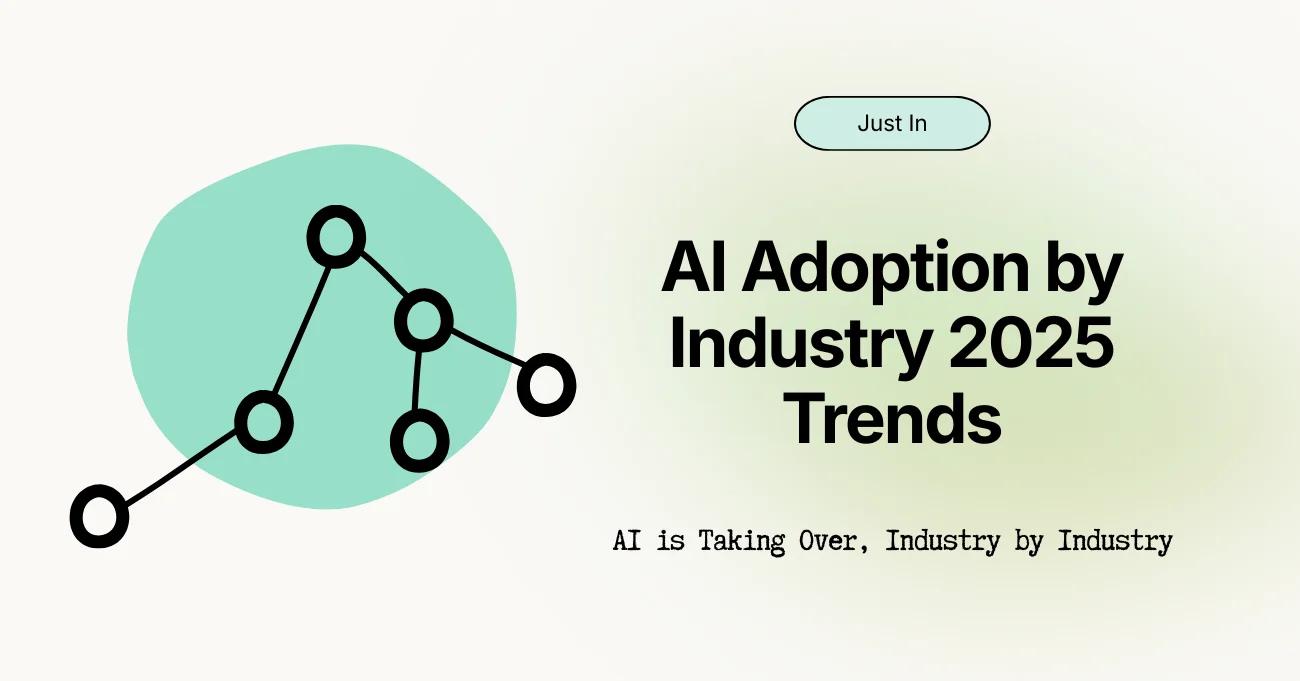 AI Adoption by Industry: A Breakdown of Trends in 2025