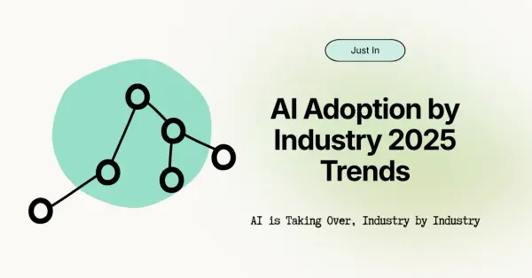 AI Adoption by Industry: A Breakdown of Trends in 2025