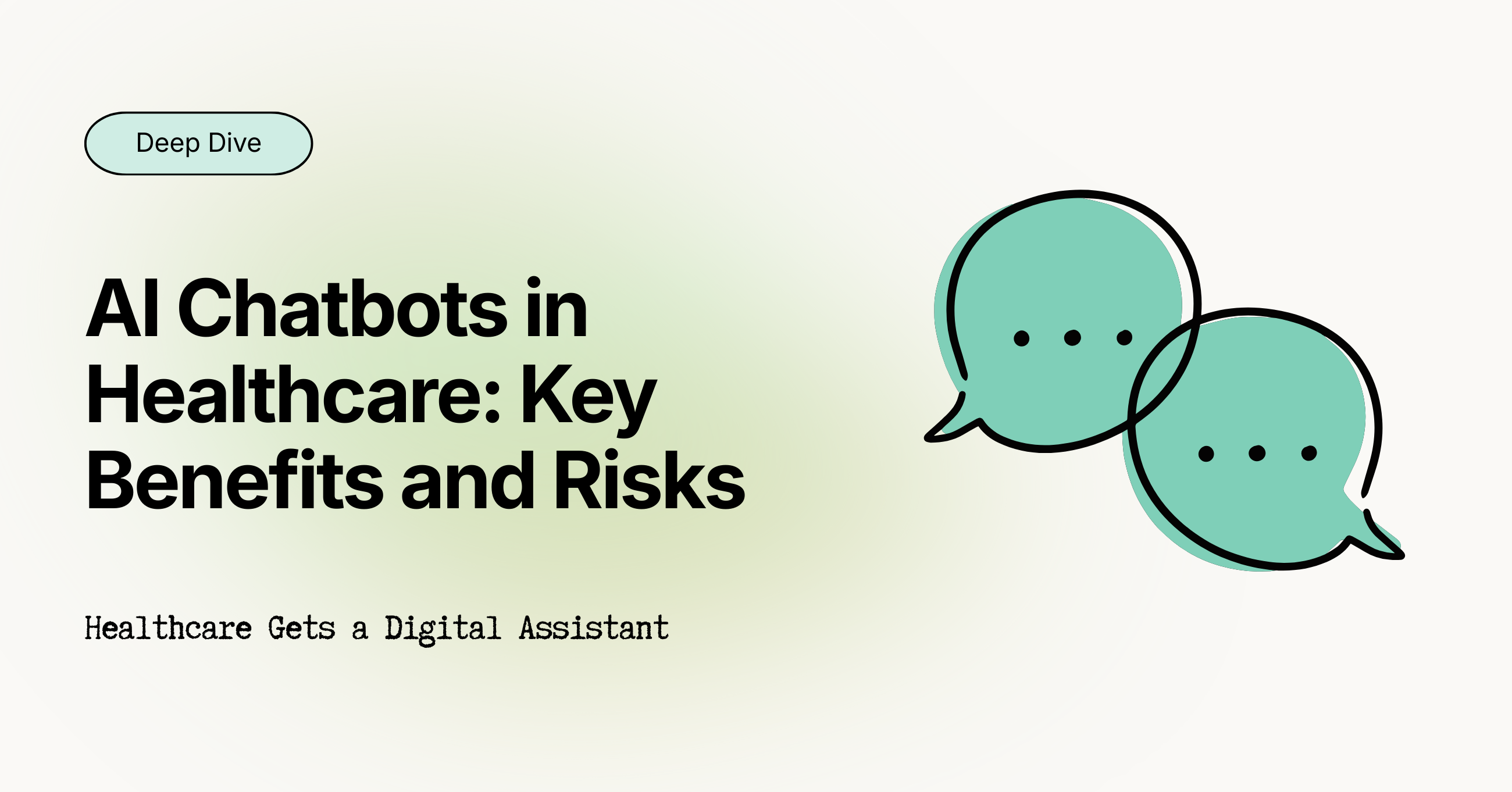 AI Chatbots in Healthcare: Benefits, Risks & Best Practices