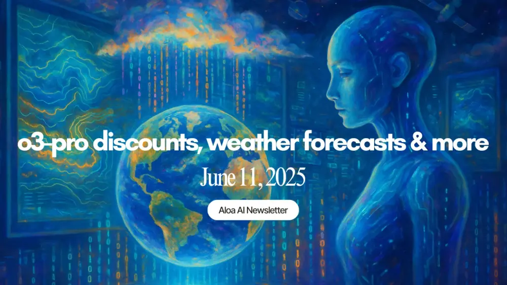 o3-pro discounts, weather forecasts & more (June 11, 2025)