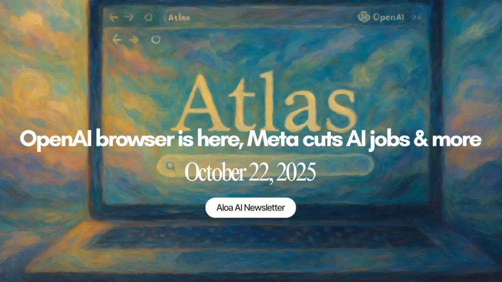 OpenAI's Atlas browser is here, Meta cuts AI jobs & more (October 22, 2025)