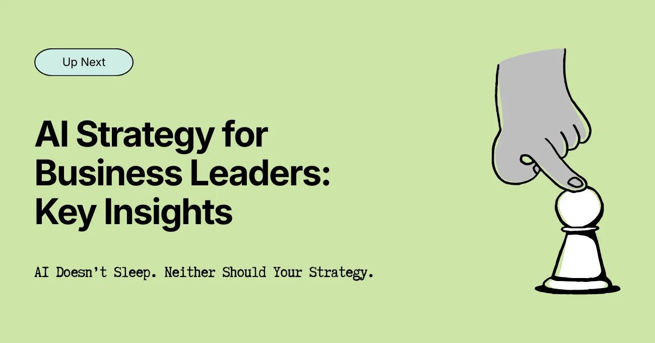 AI Strategy for Business Leaders: Key Insights to Drive Impact in 2026