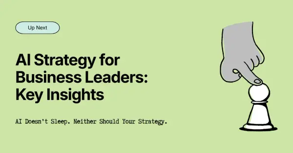 AI Strategy for Business Leaders: Key Insights to Drive Impact in 2026