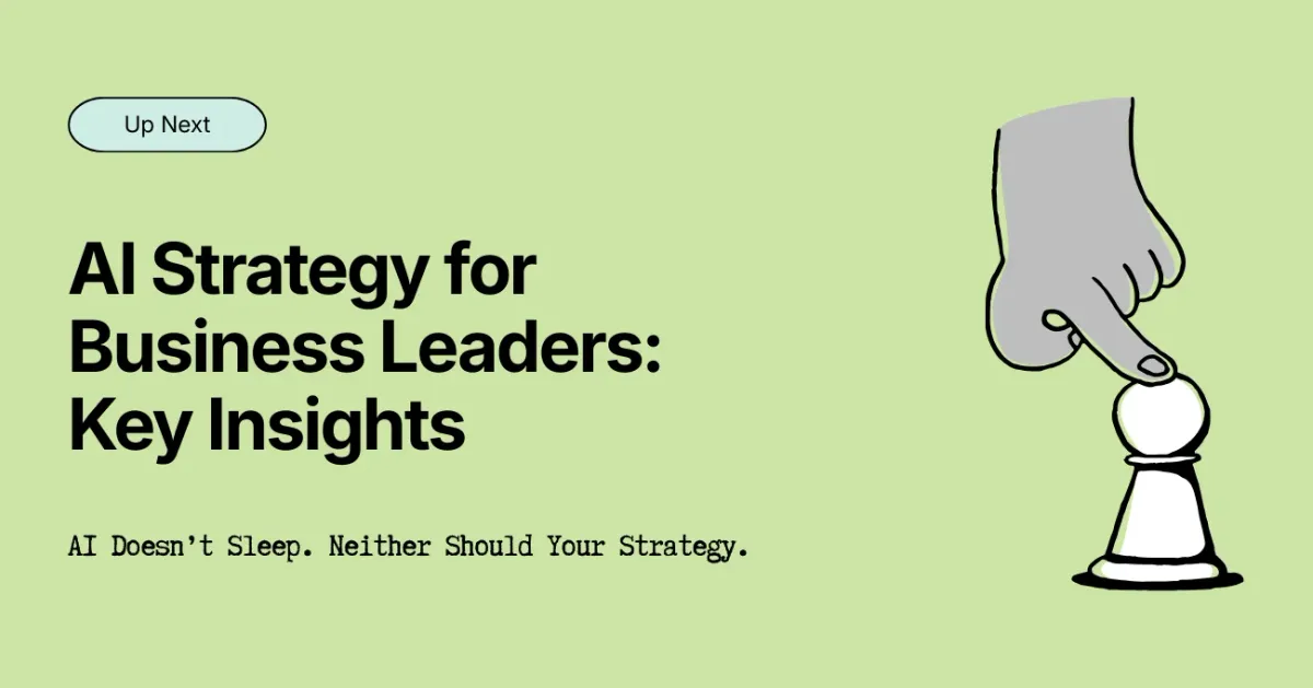 AI Strategy for Business Leaders: Key Insights to Drive Impact in 2026