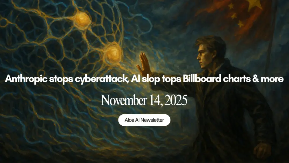 Anthropic stops cyberattack, AI slop tops Billboard charts & more (November 14, 2025)