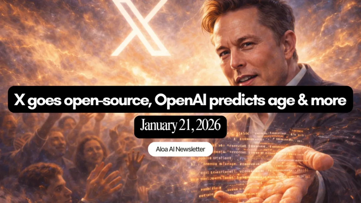 X goes open-source, OpenAI predicts age & more (January 21, 2026)