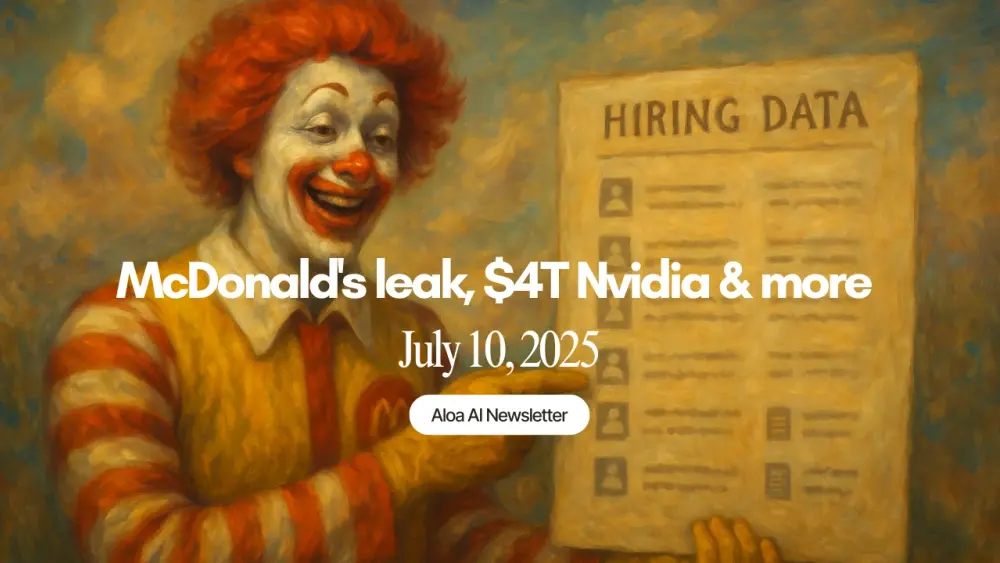 McDonald's leak, $4T Nvidia & more (July 10, 2025)