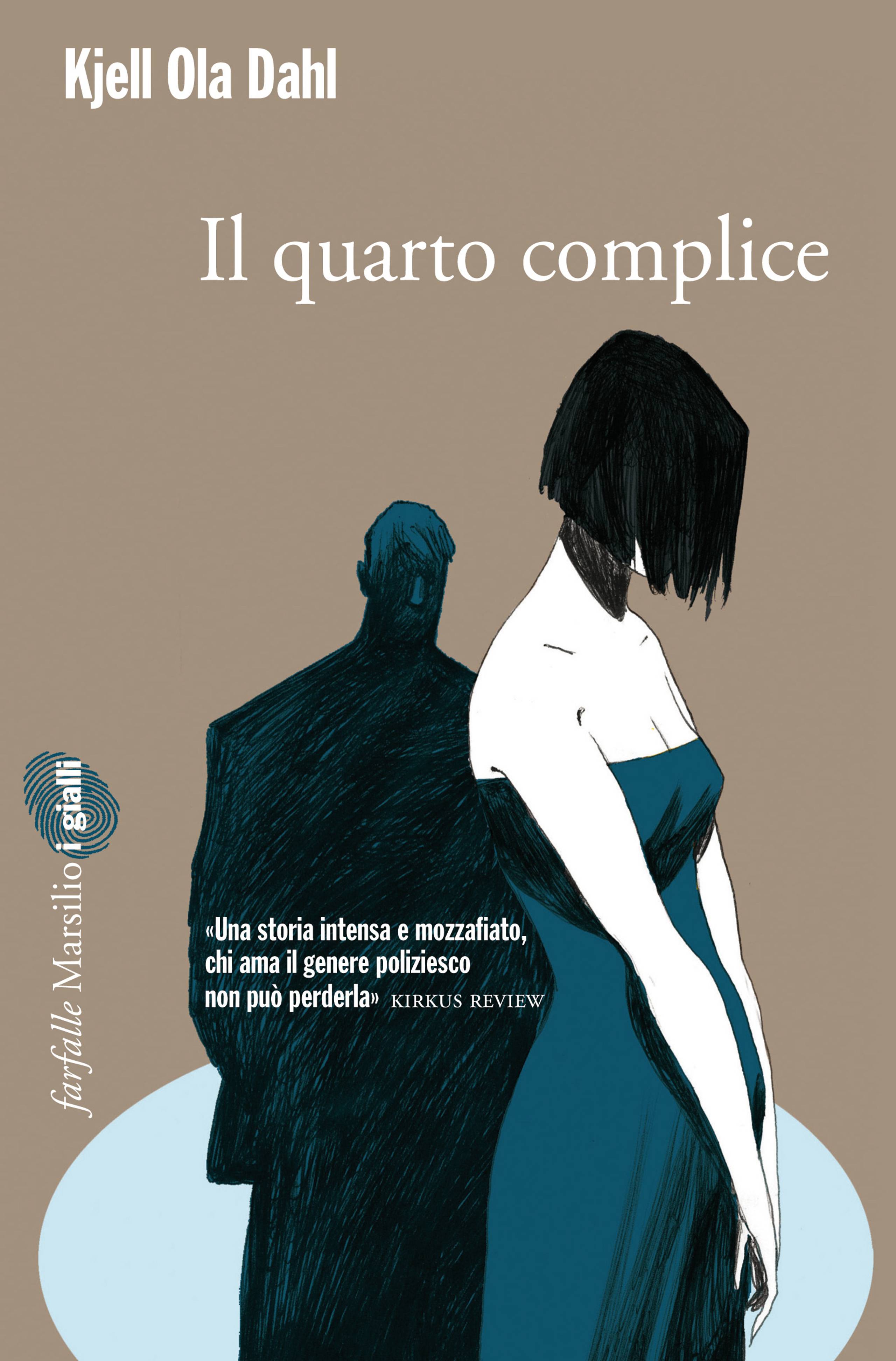 Il quarto complice