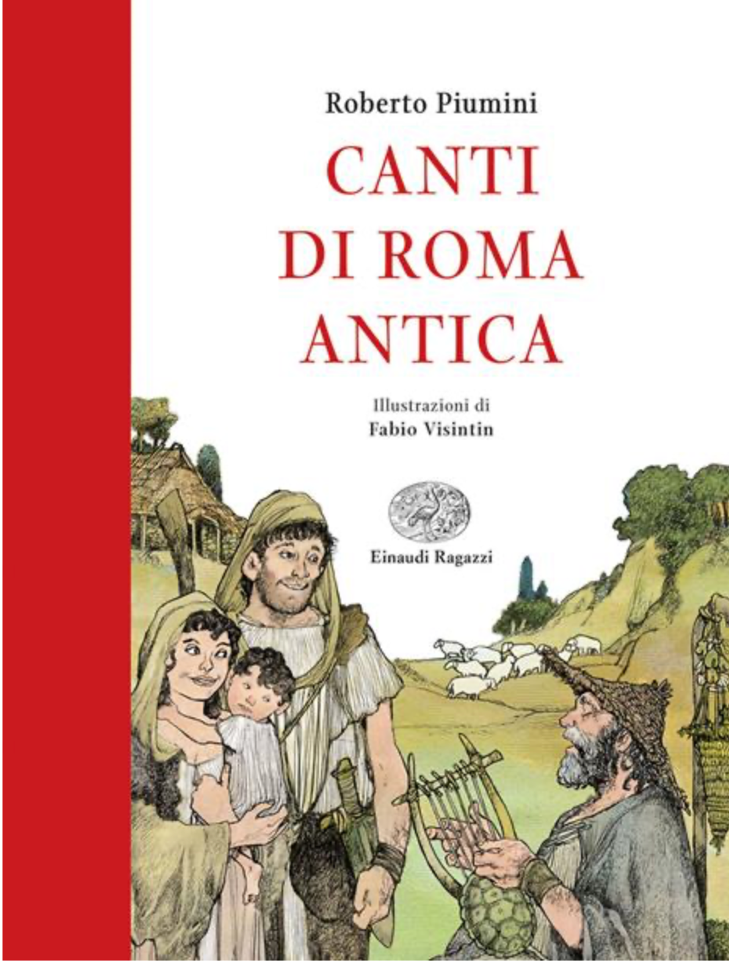 Roberto Piumini Canti di Roma antica