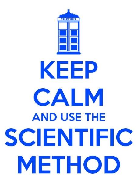 keep calm and use the scientific method