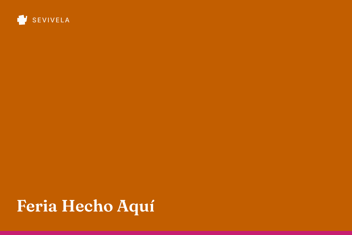 Feria Hecho Aquí