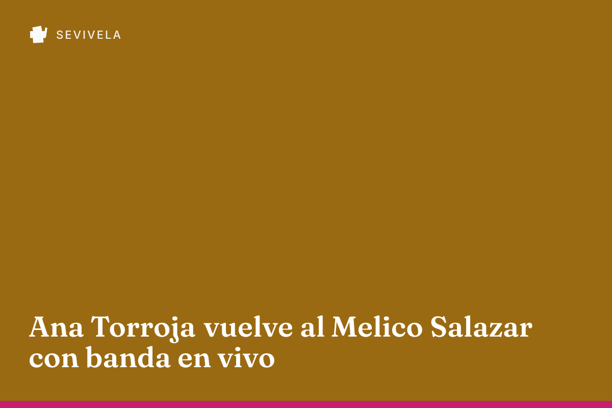 Ana Torroja vuelve al Melico Salazar con banda en vivo