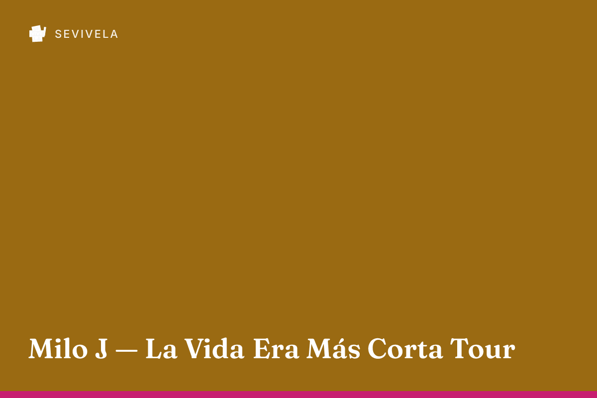 Milo J — La Vida Era Más Corta Tour
