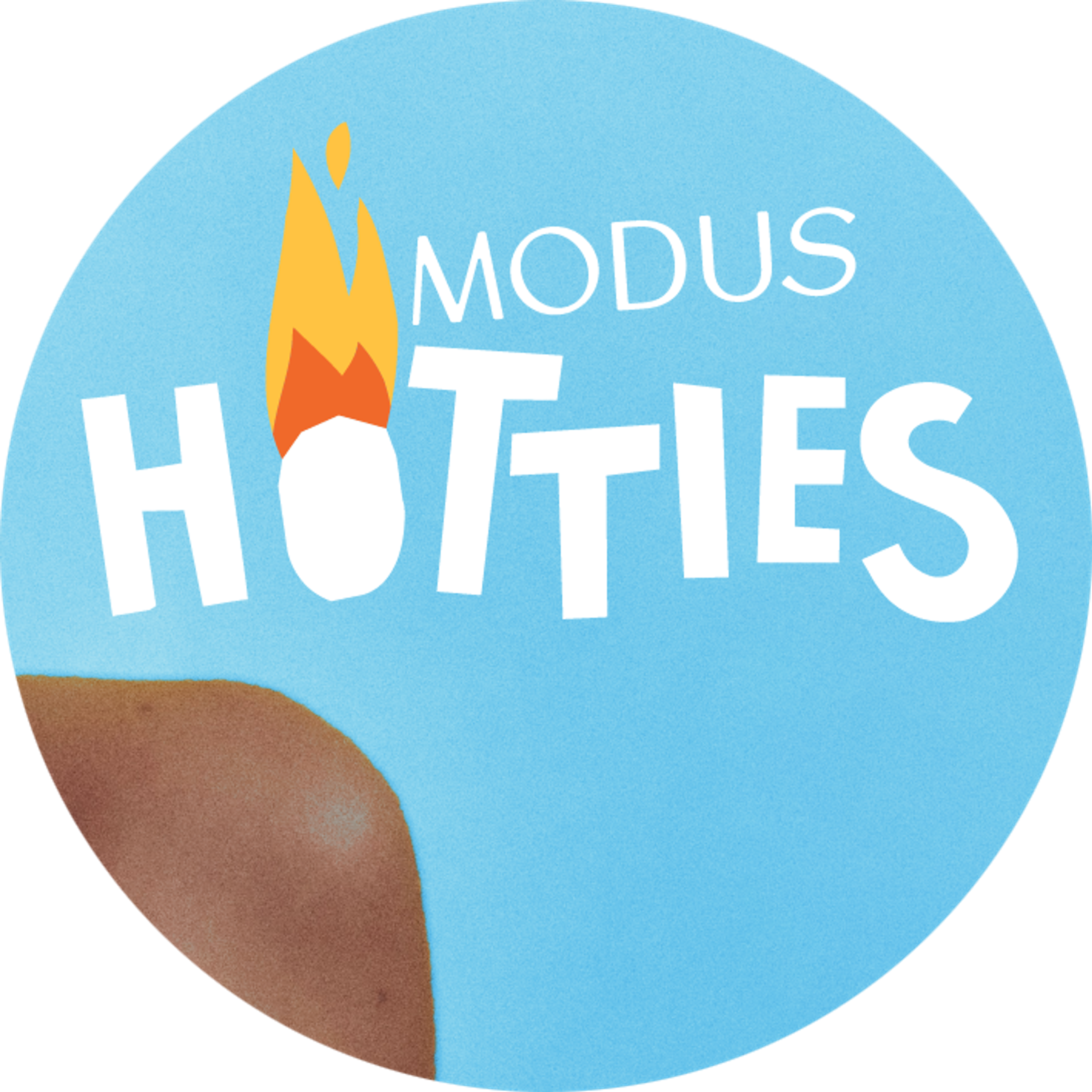 Modus HOTTIES 🔥