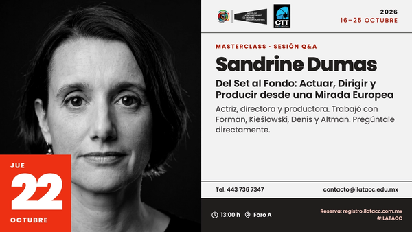 Sandrine Dumas, actriz y directora europea, ofrecerá sesión de preguntas y respuestas en ILATACC durante el FICM