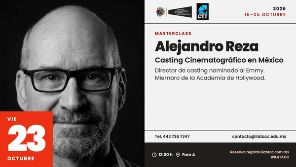 Alejandro Reza, director de casting nominado al Emmy, impartirá masterclass sobre casting cinematográfico en ILATACC