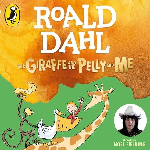 Noel Fielding to Voice 'The Giraffe And The Pelly and Me' for Penguin Roald Dahl Classic Collection 