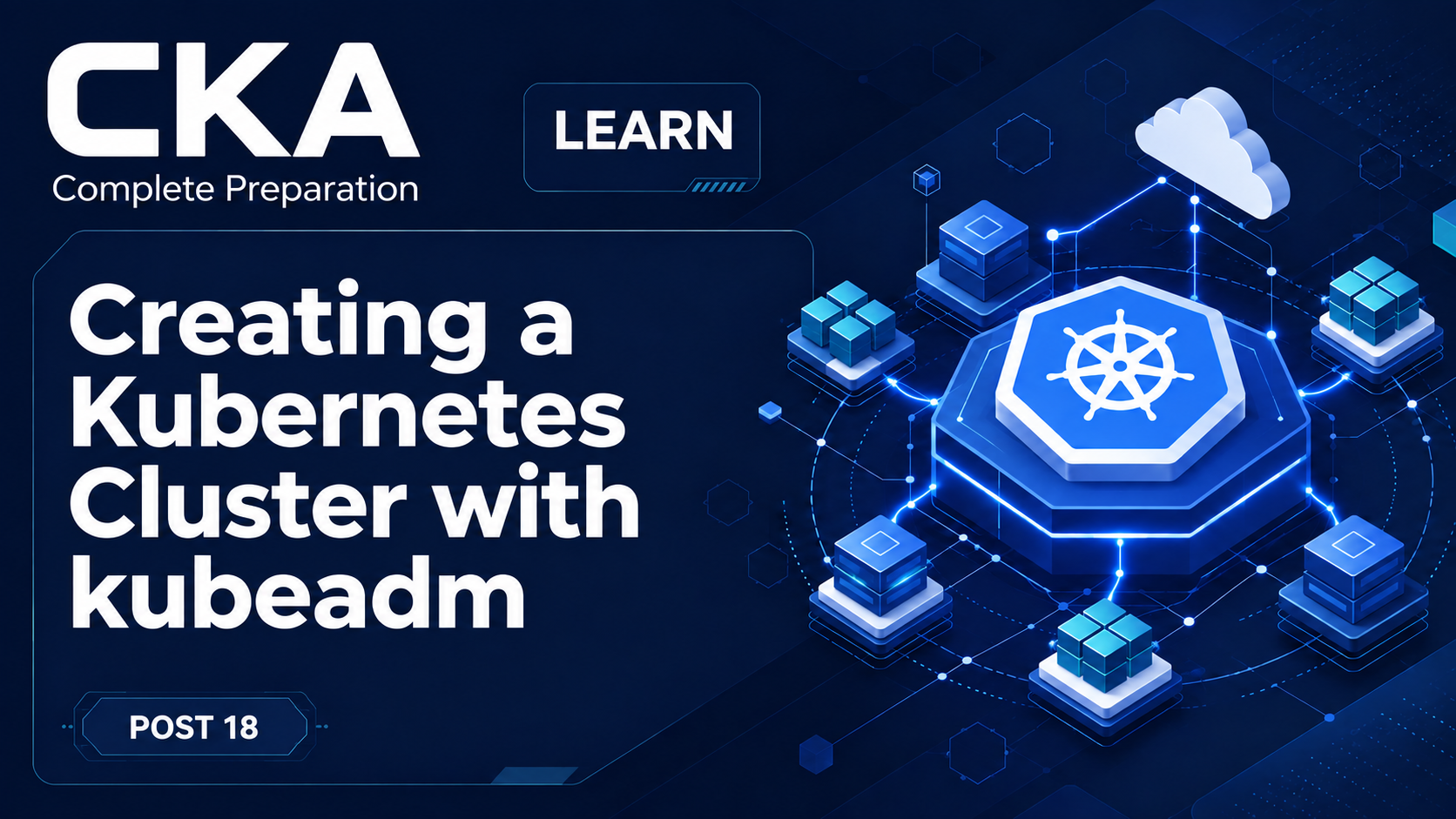 Creating a Kubernetes Cluster with kubeadm