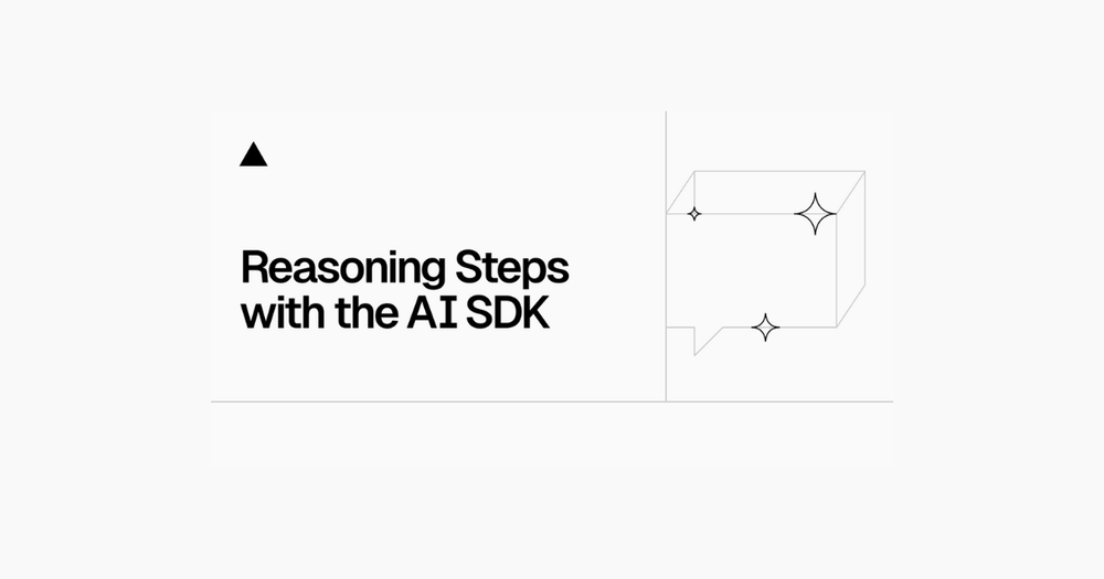image of Reasoning Steps - AI SDK