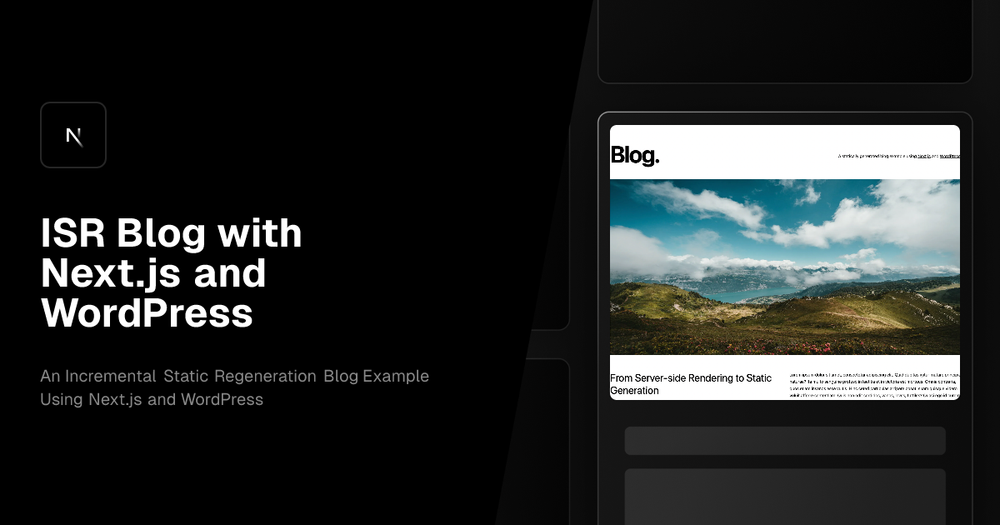image of ISR Blog with Next.js and WordPress