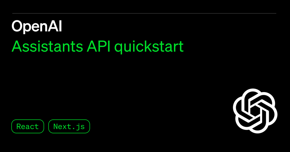 image of OpenAI Assistants API Quickstart