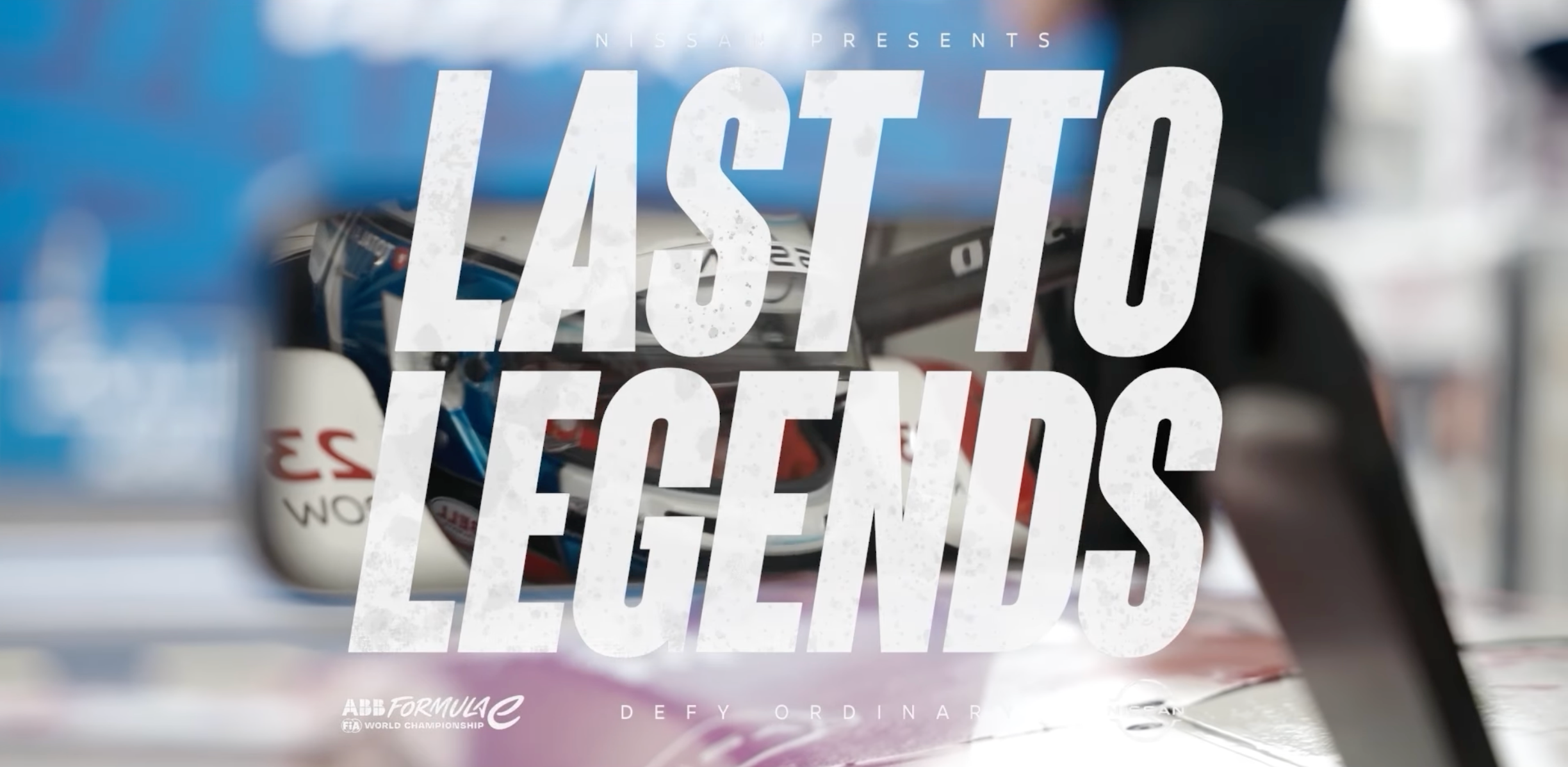 Nissan Formula E Last to Legends