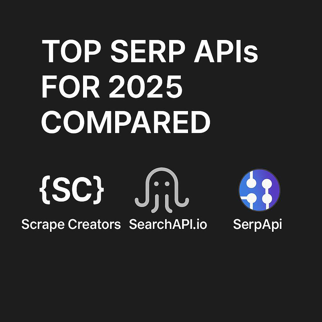 Image with Scrape Creators, SerpAPI, and SearchAPI logos