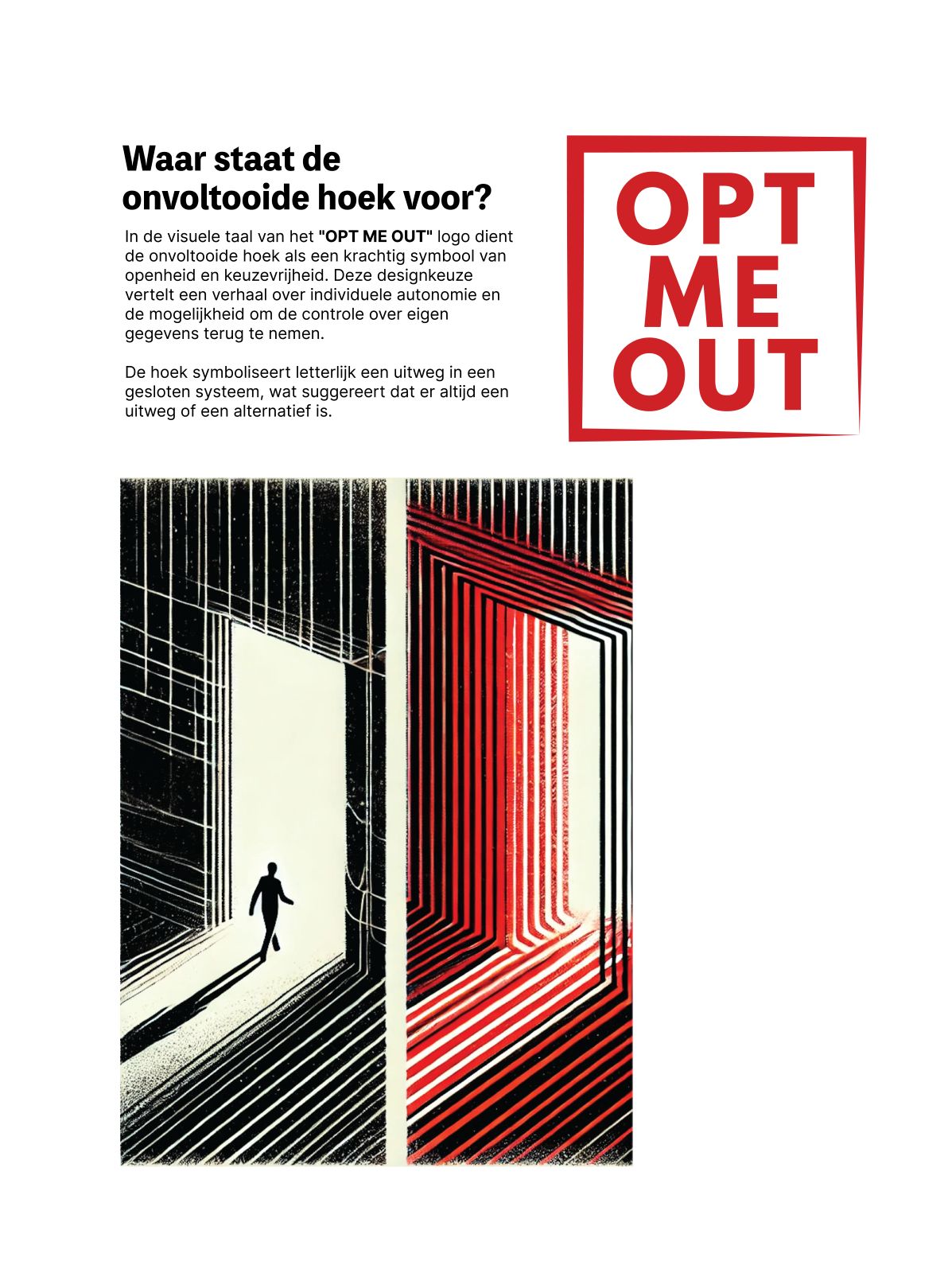 Uitleg design opt me out, logo is een rode kubus met een uitgang rechtsondering