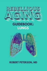 Rebellious Aging Guidebook: Lungs book cover