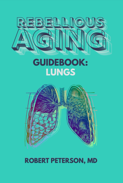 Rebellious Aging Guidebook: Lungs book cover